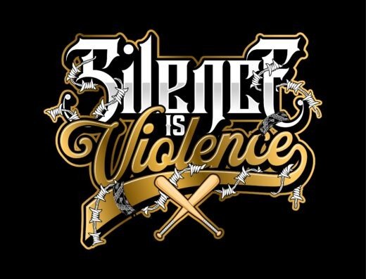 Silence is Violence